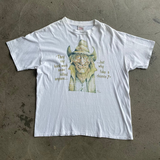 "Hard work never killed anyone..." 90's Vintage T-shirt